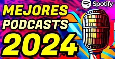 ¿Cuáles son los mejores podcast Spotify?